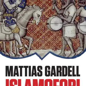 Islamofobi (e-bok) av Mattias Gardell