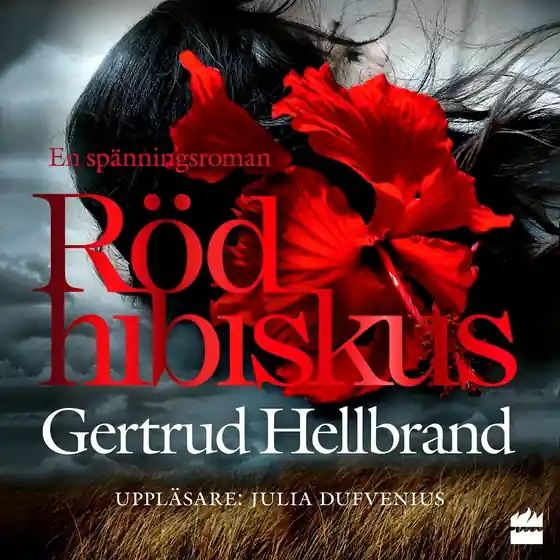 Röd hibiskus (ljudbok) av Gertrud Hellbrand