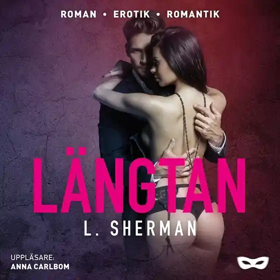 Längtan (ljudbok) av L. Sherman