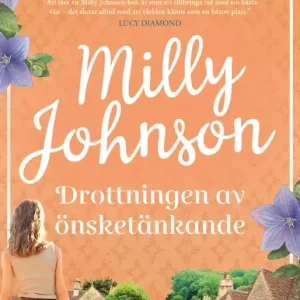 Drottningen av önsketänkande (e-bok) av Milly Johnson