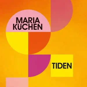 Tiden (ljudbok) av Maria Küchen