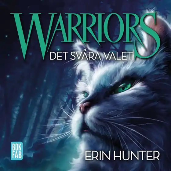 risnedsättning Warriors. Det svåra valet (ljudbok) av Erin Hunter