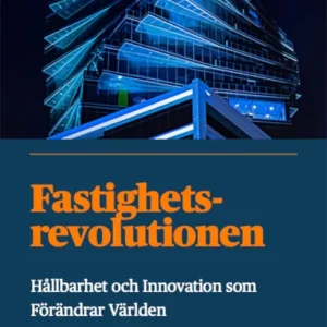 Fastighetsrevolutionen (e-bok) av Tina Sundlöf