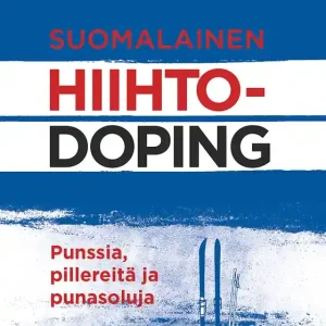 Suomalainen hiihtodoping (e-bok) av Erkki Vettenniemi