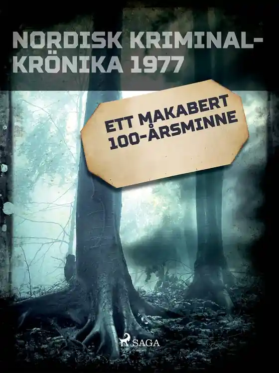 Ett makabert 100-årsminne (e-bok) av Diverse