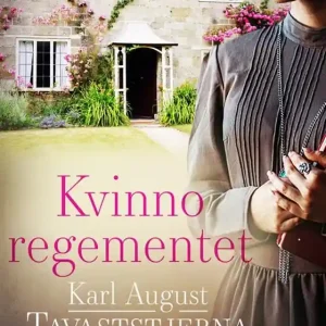 Kvinnoregementet (e-bok) av Karl August Tavaststjerna