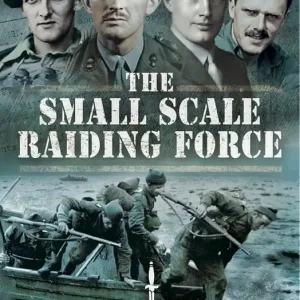 The Small Scale Raiding Force (e-bok) av Brian Lett
