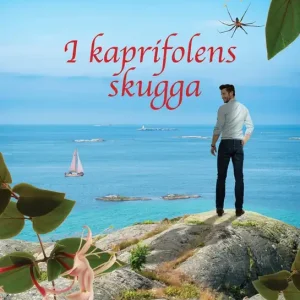 I kaprifolens skugga (e-bok) av Liz Essman