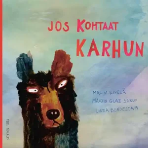 Jos kohtaat karhun (e-bok) av Malin Kivelä