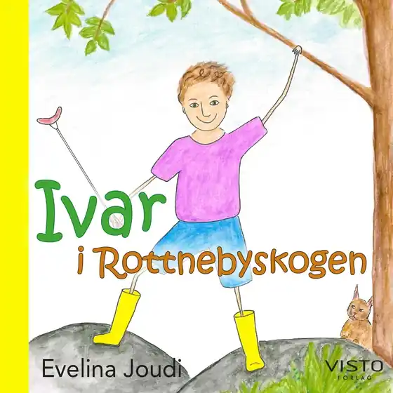 Ivar i Rottnebyskogen (ljudbok) av Evelina Joudi