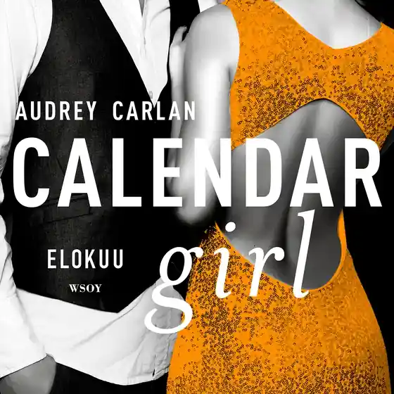 Calendar Girl. Elokuu (ljudbok) av Audrey Carlan