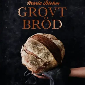 Grovt bröd (e-bok) av Maria Blohm