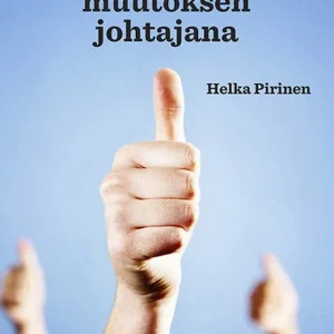 Esimies muutoksen johtajana (e-bok) av Helka Pirinen