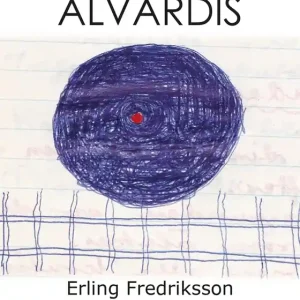 Alvardis (e-bok) av Erling Fredriksson
