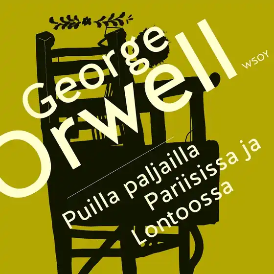 Puilla paljailla Pariisissa ja Lontoossa (ljudbok) av George Orwell