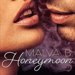 Desire 1: Honeymoon (e-bok) av Malva B