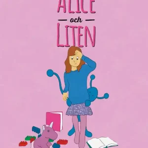 Alice och Liten (e-bok) av Sandra Axelsson
