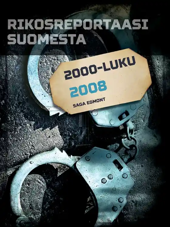 Rikosreportaasi Suomesta 2008 (e-bok) av Eri Tekijöitä - Begagnad bok