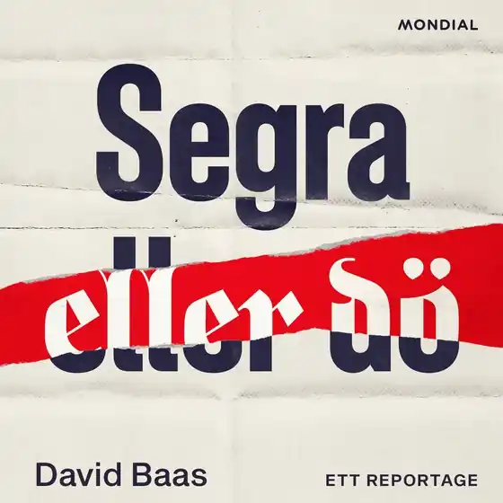 Segra eller dö : ett reportage (ljudbok) av David Baas