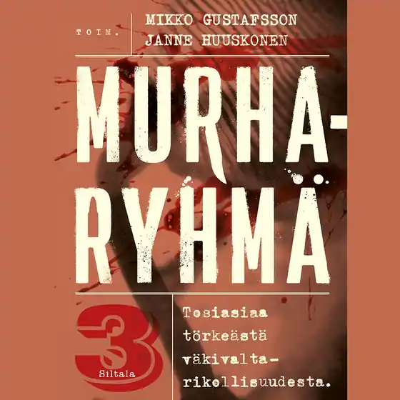Murharyhmä 3 (ljudbok) av -