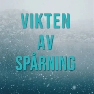 Vikten av spårning (e-bok) av Kajsa Brundin
