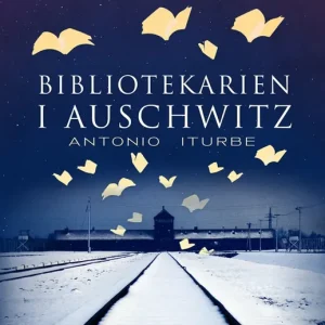 Bibliotekarien i Auschwitz (e-bok) av Antonio Iturbe