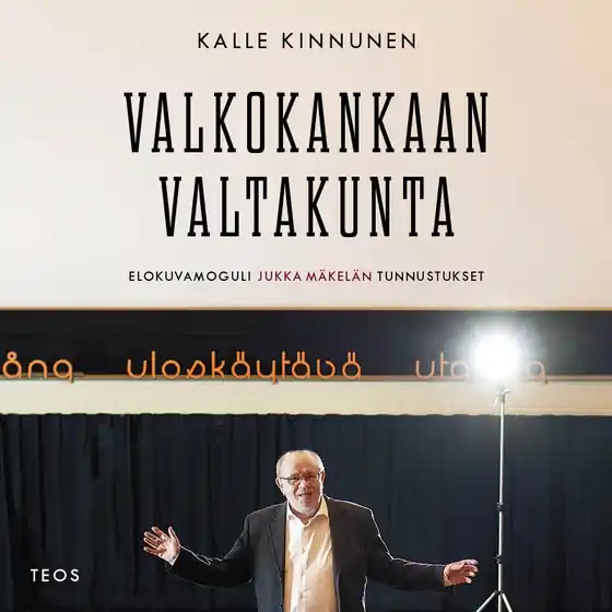 Valkokankaan valtakunta (ljudbok) av Kalle Kinnunen