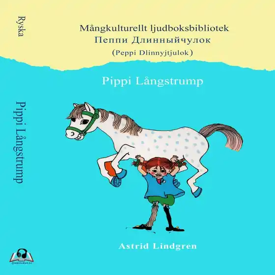 Pippi Långstrump. Ryska (ljudbok) av Astrid Lindgren
