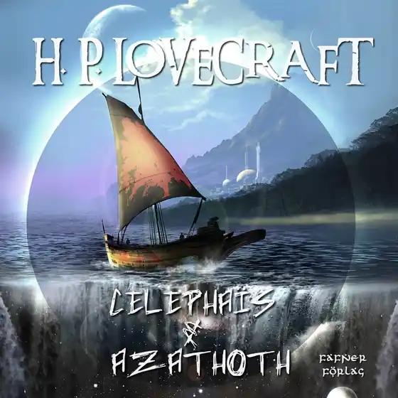 Celephaïs & Azathoth (ljudbok) av H. P. Lovecraft