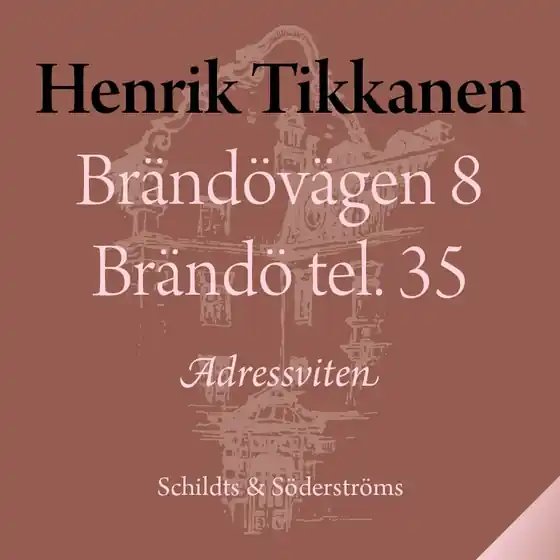 Brändövägen 8 Brändö tel. 35 (ljudbok) av Henrik Tikkanen